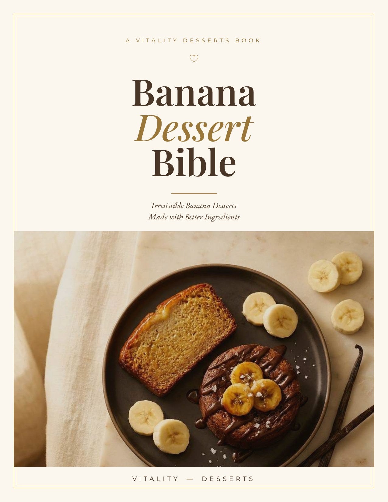 Banana Dessert Bible cover — A Vitality Desserts Book